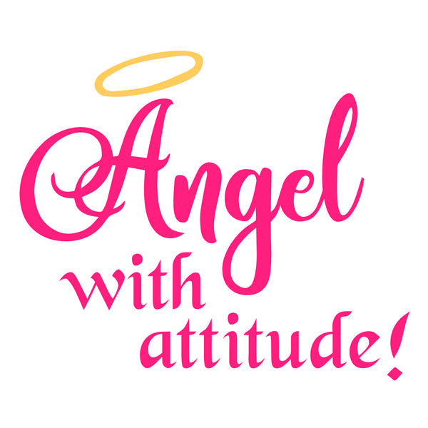 Angel With Attitude! (t-shirt/bodysuit)